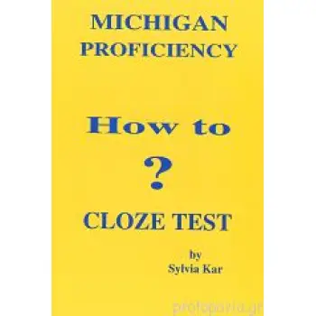 MICHIGAN PROFICIENCY HOW TO CLOSE TEST SB