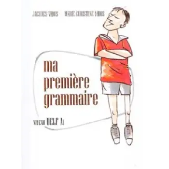 MA PREMIERE GRAMMAIRE DELF A1 METHODE
