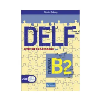 DELF B2 NOUVEAU FORMAT 2023 PROFESSEUR