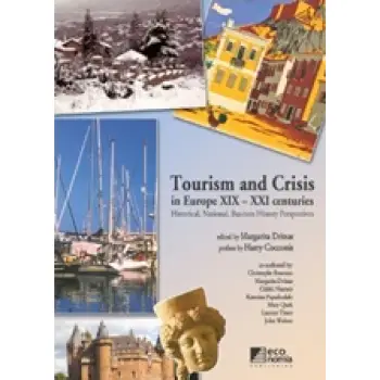 TOURISM AND CRISIS IN EUROPE XIX - XXI CENTURIES