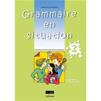 GRAMMAIRE EN SITUATION 3 PROFESSEUR N/E