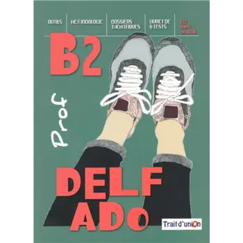DELF ADO B2 PROFESSEUR (+ CD)