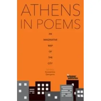 ATHENS IN POEMS AN IMAGINATIVE MAP OF THE CITY