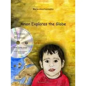 ARION EXPLORES THE GLOBE
