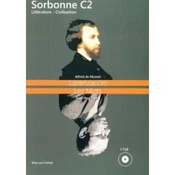 SORBONNE C2 LITTERATURE & CIVILISATION (LORENZACCIO-LES MOTS) (+ CD)