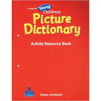 LONGMAN YOUNG CHILDREN' S PICTURE DICTIONARY ACTIVITY RESOURCE BOOK (+ CD) PB