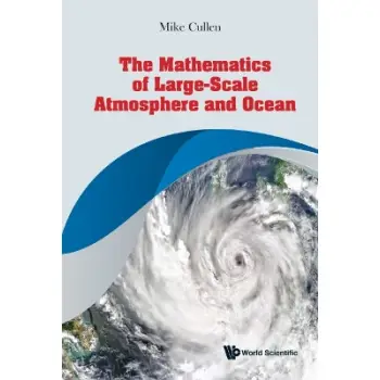 MATHEMATICS OF LARGE SCALE ATMOSPHERE AND OCEAN HC