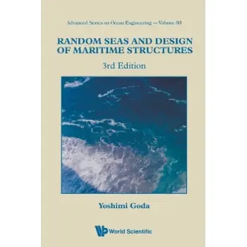 Random Seas And Design Of Maritime Structures (3rd Edition) : 33 PB