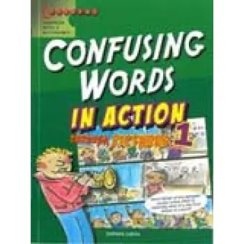 CONFUSING WORDS IN ACTION 1