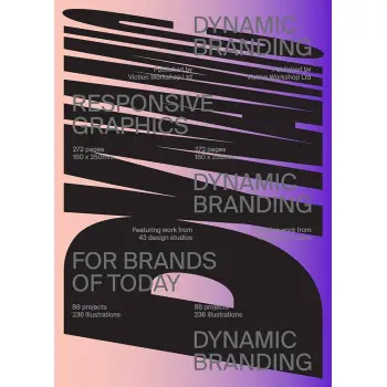 DYNAMIC BRANDING: RESPONSIVE AND ADAPTIVE GRAPHICS FOR BRANDS OF TODAY PB