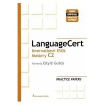 LANGUAGECERT INTERNATIONAL ESOL MASTERY C2 PRACTICE TESTS SB (FORMELY CITY & GUILDS)