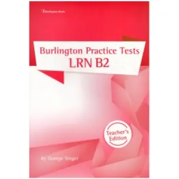 BURLINGTON PRACTICE TESTS LRN B2 TCHR'S