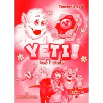 YETI AND FRIENDS JUNIOR A TCHR'S