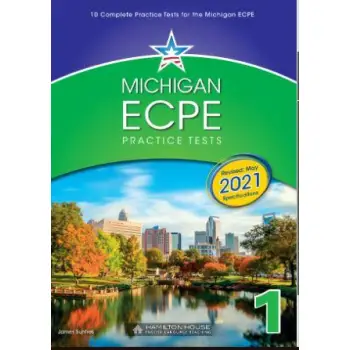 MICHIGAN ECPE PRACTICE TESTS 1 2021 FORMAT TCHR'S
