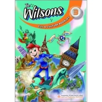 THE WILSONS 3 CLIL & CULTURE BOOKLET