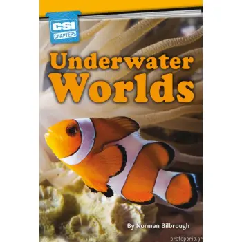 CSI CHAPTERS:UNDERWATER WORLDS