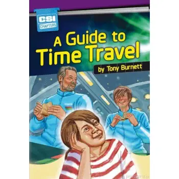 CSI CHAPTERS:A GUIDE TO TIME TRAVEL