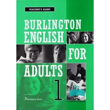 BURLINGTON ENGLISH FOR ADULTS TODAY 1 TCHR'S