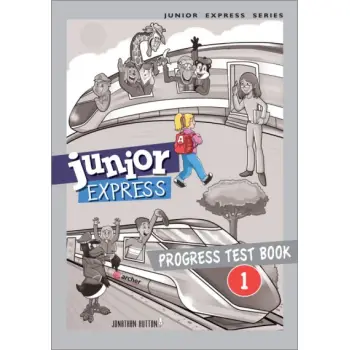 JUNIOR EXPRESS 1 TCHR'S PROGRESS TEST