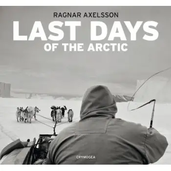 LAST DAYS OF THE ARCTIC  HC