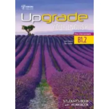 UPGRADE YOUR ENGLISH B1.2 SB & WB