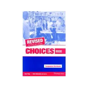 CHOICES ECCE TCHR'S WB & COMPANION 2013 REVISED