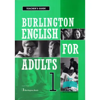 BURLINGTON ENGLISH FOR ADULTS 1 TCHR'S GUIDE