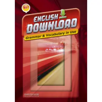 ENGLISH DOWNLOAD B1+ GRAMMAR & VOCABULARY IN USE W/KEY