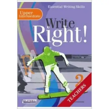 WRITE RIGHT 2 UPPER-INTERMEDIATE TCHR'S 2019