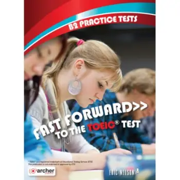 FAST FORWARD TO THE TOEIC TEST B2 SB