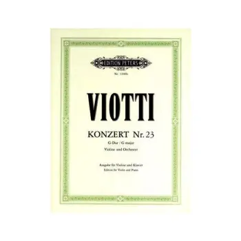 VIOTTI - KONZERT FUR VIOLINE UND ORCHESTER NR. 23 G-DUR - ΚΟΝΤΣΕΡΤΟ ΓΙΑ ΒΙΟΛΙ ΣΕ ΣΟΛ ΜΕΙΖΟΝΑ, NR.23