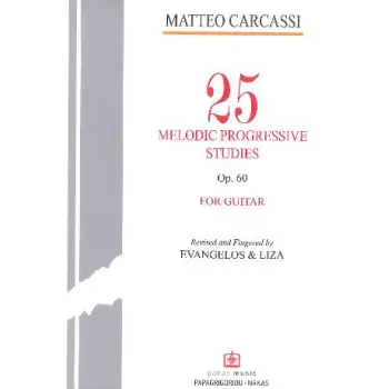 MATTEO CARCASSI -25 MELODIC AND PROGRESSIVE STUDIES OP. 60 FOR GUITAR
