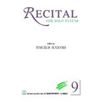 RECITAL FOR SOLO GUITAR (ΕΝΑΤΟ ΤΕΥΧΟΣ)