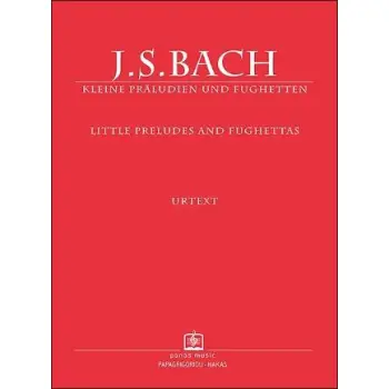 BACH J.S. : LITTLE PRELUDES AND FUGHETTAS