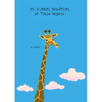LA GIRAFE. LES SCIENCES NATURELLES DE TATSU NAGATA  POCHE