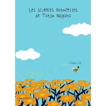 L'ABEILLE. LES SCIENCES NATURELLES DE TATSU NAGATA  POCHE