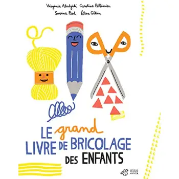 LE GRAND LIVRE DE BRICOLAGE DES ENFANTS  POCHE