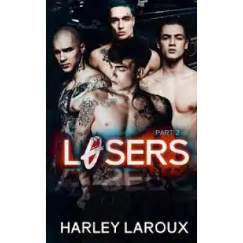 LOSERS :PART II