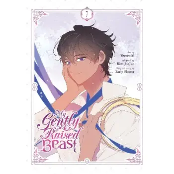 My Gently Raised Beast, Vol. 7