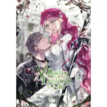 VILLAINS ARE DESTINED TO DIE, VOL. 7
