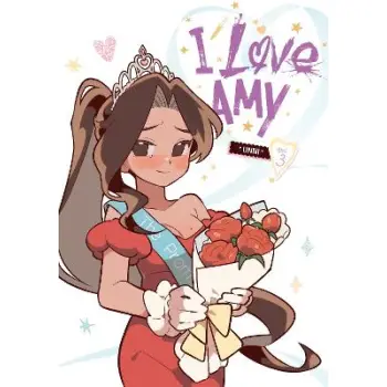 I LOVE AMY, VOL. 3 TPB