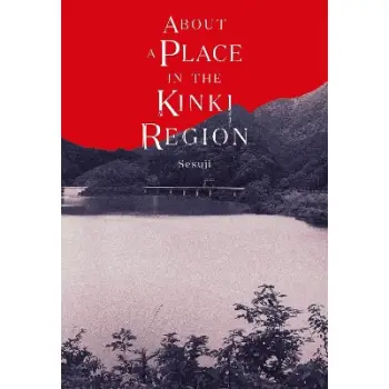 About a Place in the Kinki Region HC