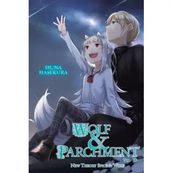Wolf & Parchment: New Theory Spice & Wolf, Vol. 10 (light novel)