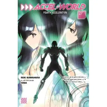 Accel World, Vol. 27 (light novel)