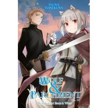 Wolf & Parchment: New Theory Spice & Wolf, Vol. 11 (light novel)