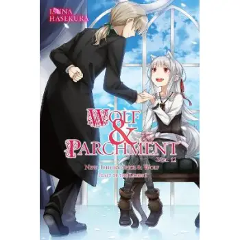 WOLF & PARCHMENT: NEW THEORY SPICE & WOLF, VOL. 12 (LIGHT NOVEL) TPB