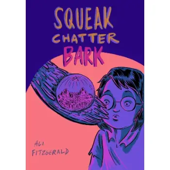 Squeak Chatter Bark: An Eco-Mystery