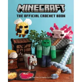 Minecraft: The Official Crochet Book HC
