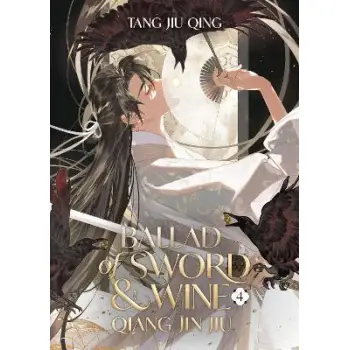BALLAD OF SWORD AND WINE VOL. 4