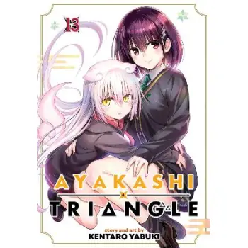 AYAKASHI TRIANGLE VOL. 13